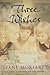 Three Wishes by Liane Moriarty