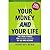 Your Money and Your Life: T...