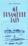 Me tusameele talv