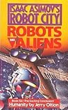 Humanity (Isaac Asimov's Robot City: Robots and Aliens, #6)