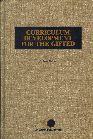 Curriculum Development for the Gifted