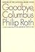 Goodbye, Columbus and Five ...