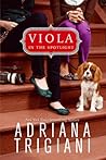 Viola in the Spotlight by Adriana Trigiani