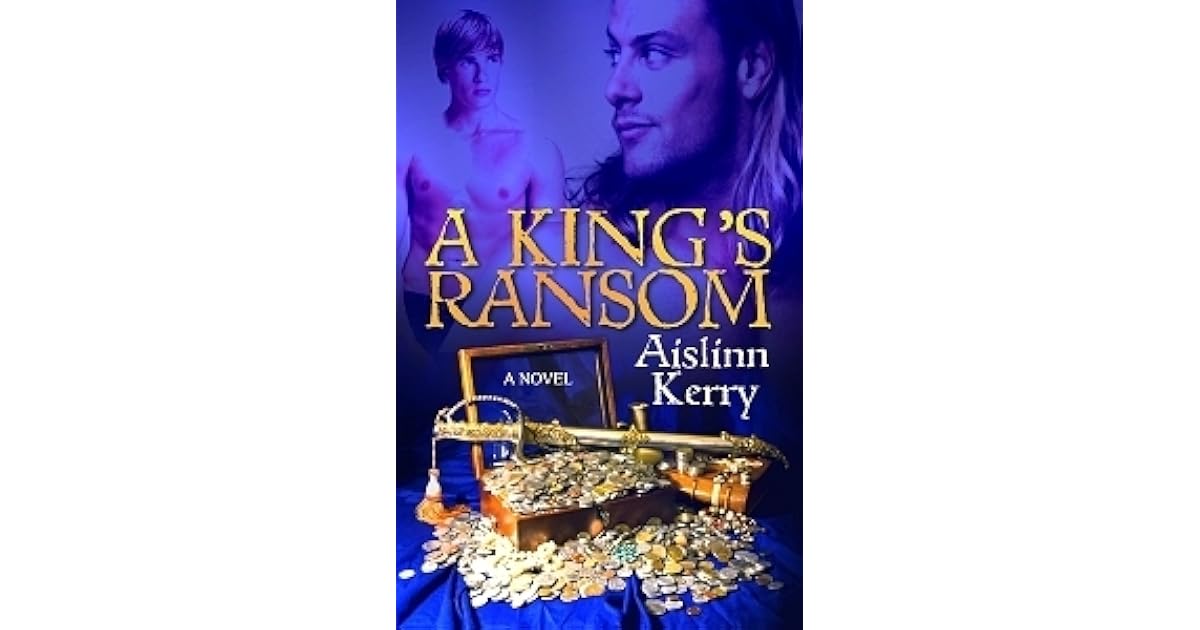 A King's Ransom by Aislinn Kerry