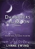 Daughters of the Moon, Volume 2