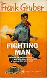 Fighting Man by Frank Gruber