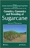 Genetics, Genomics and Breeding of Sugarcane (Genetics, Genomics and Breeding of Crop Plants)
