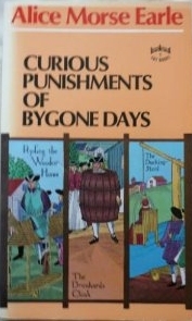Curious Punishments of Bygone Days (Paperback)