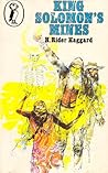 King Solomon's Mines by H. Rider Haggard