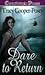 Dare to Return