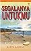 Segalanya Untukmu