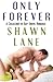 Only Forever (Only Forever, #1-4)