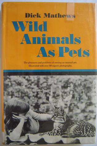 Wild Animals as Pets (Hardcover)