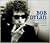 Bob Dylan: The Illustrated Biography