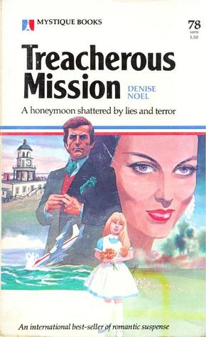 Treacherous Mission