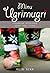 Minu Ugrimugri. Uskumatud seiklused soome-ugri ilmas by Rein Sikk