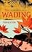 The Wading