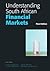 Understanding South African Financial Markets