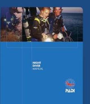 Improve Your Scuba Night Diver Manual (Improve Your Scuba)