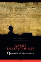 Aarre saviastioissa: Qumranin tekstit avautuvat (Hardcover)