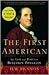 The First American: The Life and Times of Benjamin Franklin