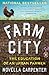 Farm City: The Education of an Urban Farmer