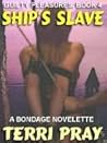 Ship's Slave (Guilty Pleasures #4)