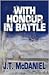 With Honour in Battle