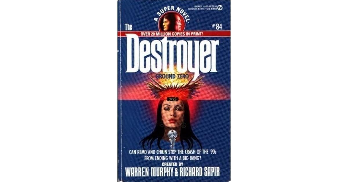 Ground Zero (The Destroyer, 84) by Warren Murphy