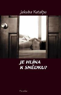 Je hlína k snědku? (Hardcover)