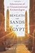 Beneath the Sands of Egypt:...