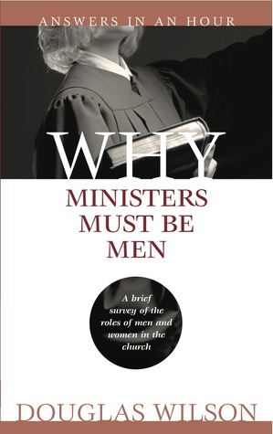 Why Ministers Must Be Men (Paperback)
