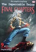 The Impeccable Twins: Final Chapters Vol. 9