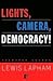Lights, Camera, Democracy! Lights, Camera, Democracy!: Selected Essays