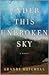 Under This Unbroken Sky