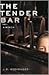 The Tender Bar by J.R. Moehringer