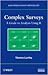 Complex Surveys: A Guide to...