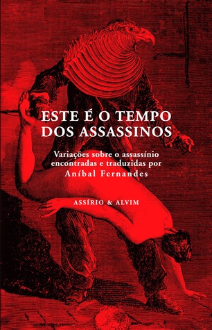Este é o Tempo dos Assassinos (Paperback)