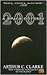 2001: A Space Odyssey (Space Odyssey, #1)