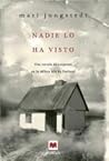 Nadie lo ha visto by Mari Jungstedt