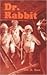 Dr. Rabbit