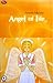 Angel of Life Vol. 1