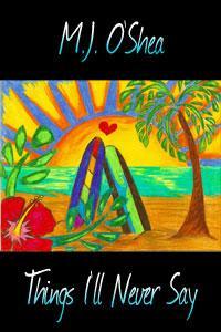 Things I'll Never Say (Kindle Edition)