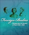 Foreign Bodies: Oceania and the Science of Race 1750–1940