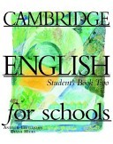 Cambridge English for schools: Student's book Volume 2