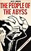 The People of the Abyss