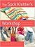 The Sock Knitter's Workshop...