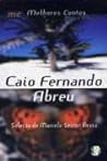 Melhores Contos by Caio Fernando Abreu