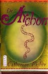 De Archon by Catherine Fisher De Archon by Catherine Fisher
