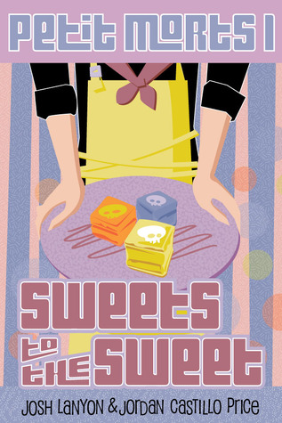 Sweets to the Sweet (Petit Morts, #1-5)